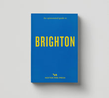 Load image into Gallery viewer, An Opinionated Guide to Brighton - Joe Minihane - Hoxton Mini Press