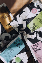 Load image into Gallery viewer, Girls Who Grind Coffee - Coffee Beans, Girl Crush, houseblend coffee. 250g
