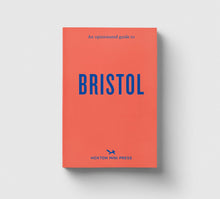 Load image into Gallery viewer, An Opinionated Guide to Bristol - Florence Filose - Hoxton Mini Press
