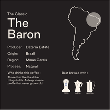 Load image into Gallery viewer, Climpson &amp; Sons - The Baron, Brazil: Single Origin Coffee. 250g Wholebean / Filter Ground

