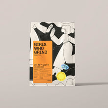 Load image into Gallery viewer, Girls Who Grind Coffee - Coffee Beans, Oh My Goth, dark roast coffee blend.  250g
